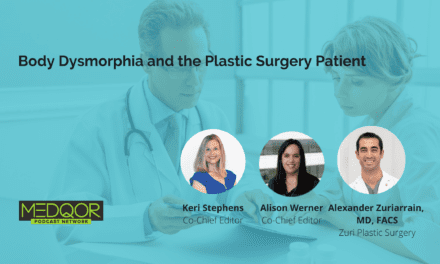 Body Dysmorphia and the Plastic Surgery Patient  